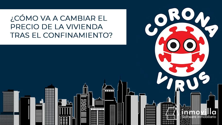 ¿Cómo va a cambiar el precio de la vivienda tras el confinamiento?