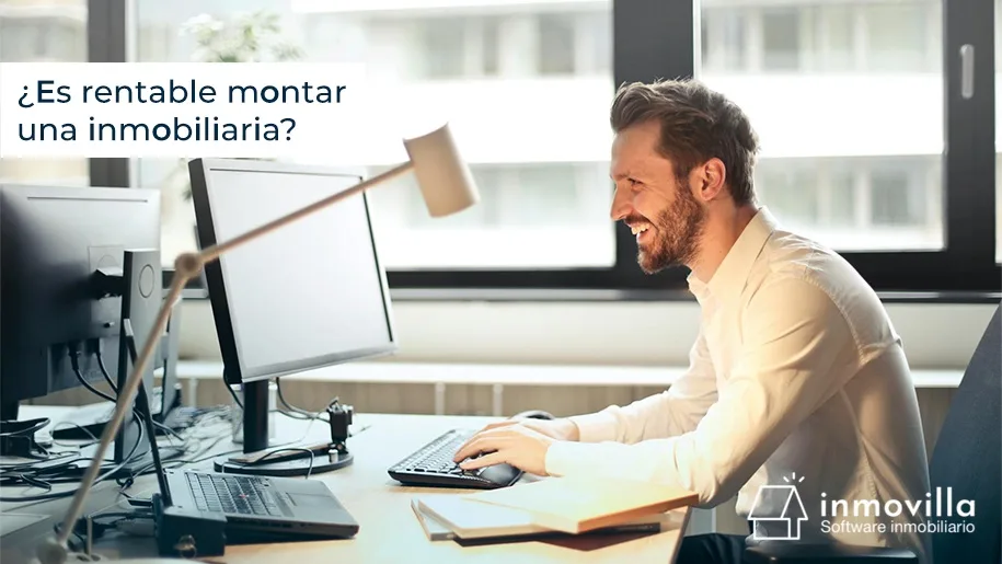 ¿Es rentable montar una inmobiliaria en 2026? Datos reales y proyecciones