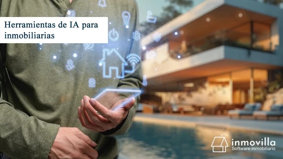 Herramientas IA para inmobiliarias, ¿cómo usarlas y para qué sirven?