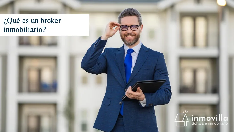 ¿Qué es un broker inmobiliario? ¿Qué rol desempeña?