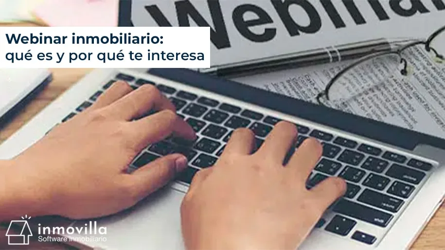 Webinar inmobiliario: qué es y por qué te interesa