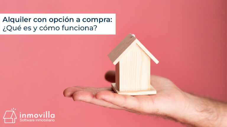 Alquiler con opción a compra: ¿Qué es y cómo funciona?