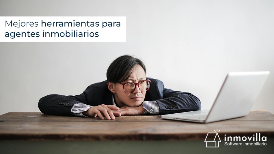 Mejores herramientas para agentes inmobiliarios.